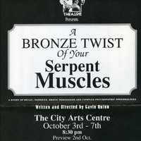 Printed programme of A Bronze Twist of your Serpent Muscles by Pan Pan Theatre Company