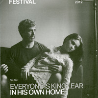 Colour printed programme excerpt of Everyone is King Lear in his Own Home by Pan Pan Theatre Company, presenetd at the Dublin Theatre Festival