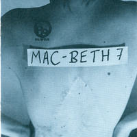 Colour printed programme for Mac-beth 7, produced by Pan Pan Theatre Company at Project Arts Centre, Dublin.